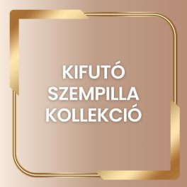 KIFUTÓ MŰSZEMPILLA KOLLEKCIÓ (0.15-0.05)