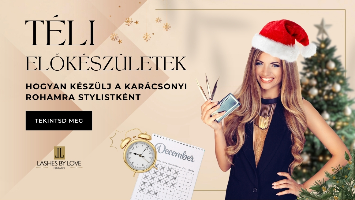 TÉLI ELŐKÉSZÜLETEK: HOGYAN KÉSZÜLJ A KARÁCSONYI ROHAMRA STYLISTKÉNT?