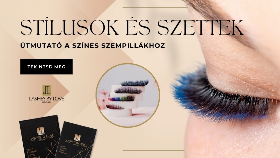 ÚTMUTATÓ A SZÍNES SZEMPILLÁKHOZ - STÍLUSOK ÉS SZETTEK